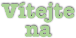 Vítejte 
na